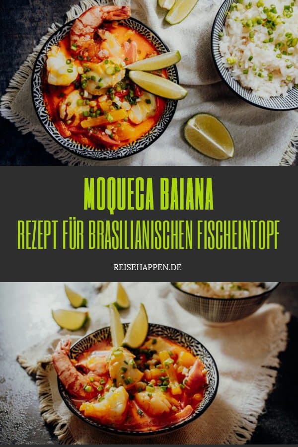 Moqueca baiana Rezept– Brasilianischer Fischeintopf