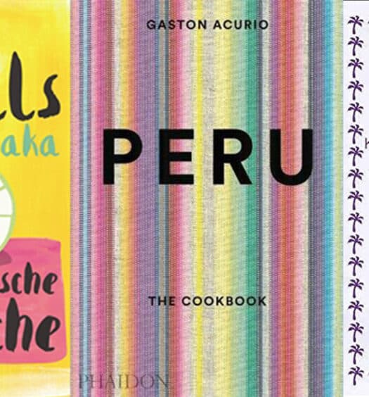 7 südamerikanische Kochbücher, die in Deiner Küche nicht fehlen sollten
