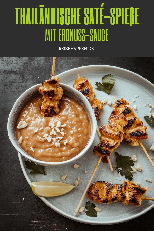 Saté-Spieße mit Erdnuss-Sauce – Rezept aus Thailand